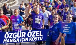Özgür Özel Manisa için koştu