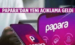 Papara’dan yeni açıklama geldi!