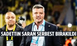 Sadettin Saran serbest bırakıldı
