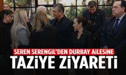 Seren Serengil’den Gülşah Durbay’ın ailesine taziye ziyareti
