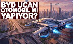 BYD uçan otomobil mi yapıyor? Firmadan açıklama geldi!