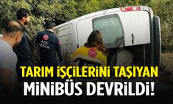 Tarım işçilerini taşıyan minibüs devrildi: 1 ölü, 3 ağır yaralı