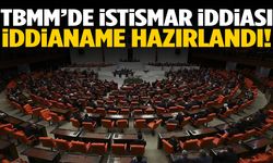 TBMM’de istismar iddiası… İddianame hazırlandı!