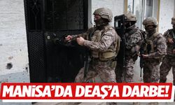 Manisa’da DEAŞ operasyonu! Şüpheliler yakalandı