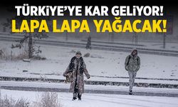 Türkiye'ye kar geliyor! Lapa lapa yağacak...