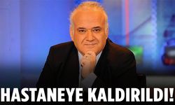 Ahmet Çakar hastaneye kaldırıldı!