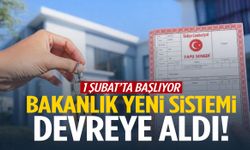 Bakanlık yeni sistemi devreye aldı! 1 Şubat’ta başlıyor…