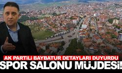 AK Partili Baybatur duyurdu... İlçeye spor salonu yapılacak!