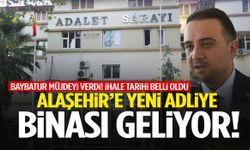 Murat Baybatur’dan yeni müjde: Alaşehir adliye binası için ihale tarihi belli oldu!