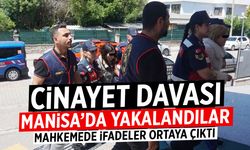 Bir cinayet davası... Manisa'da yakalandılar! Dava başladı...