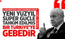 Devlet Bahçeli: Yeni yüzyıl Süper Güç Türkiye'ye gebedir