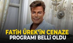 Fatih Ürek’in cenaze programı belli oldu