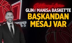 Galatasaray galibiyeti sonrası Glint Manisa Basket'te başkandan mesaj var