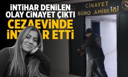 Genç kızın ölümündeki sır perdesi kalktı! Sevgili cezaevinde hayatına son verdi