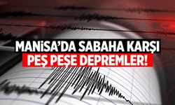 Manisa’da sabaha karşı peş peşe depremler
