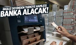 İngiliz devinden Türkiye hamlesi! Banka alacaklar...