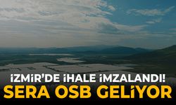 İzmir'de ihale tamam! Sera OSB geliyor...