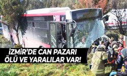 İzmir’de otobüs ile panelvan çarpıştı: Ölü ve yaralılar var!
