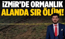 İzmir’de esrarengiz ölüm… Genç müteahhit yanmış araçta bulundu