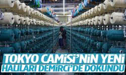 Tokyo Camisi’nin yeni halıları Demirci’de dokundu