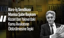Büro-İş'ten Yalova’daki kamu avukatı cinayetine tepki