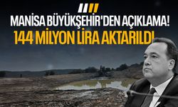 Manisa Büyükşehir'den açıklama! 144 milyon lira aktarıldı...