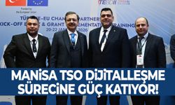 Manisa TSO dijitalleşme sürecine güç katıyor!