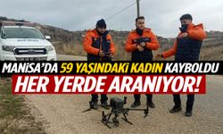 Manisa’da 59 yaşındaki kadın kayboldu! Arama çalışması başlatıldı…
