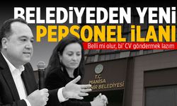 Manisa’da belediyeden yeni iş ilanı! Pazartesi yapılacak...