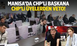 Manisa'da CHP'li üyelerden CHP'li başkana veto!