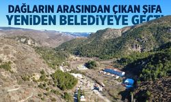 Manisa'da dağların arasından çıkan şifa yeniden belediyeye geçti