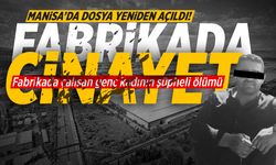 İki kadının katili aynı isim... Manisa'daki fabrikada cinayet!