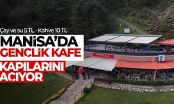 Manisa'da Gençlik Kafe kapılarını açıyor!