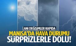 Manisa’da hava kafaları karıştıracak!