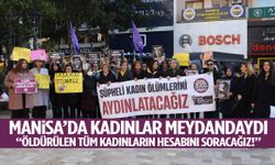 Manisa’da kadınlar meydandaydı… Öldürülen tüm kadınların hesabını soracağız!