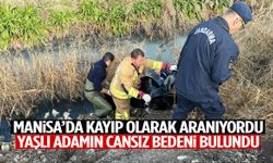 Manisa’da kayıp olarak aranıyordu… Yaşlı adam ölü bulundu!