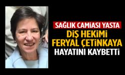 Manisa’da sağlık camiası yasta: Diş hekimi Feryal Çetinkaya hayatını kaybetti!