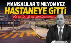 Manisalılar 11 milyon kez hastaneye gitti