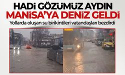 Manisa'ya deniz yağmurla geldi!