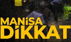 Manisa'ya meteorolojiden uyarı