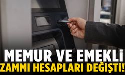 Memur ve emekli zammı hesapları değişti!