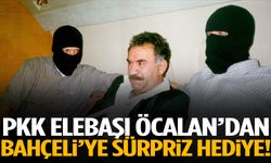 PKK elebaşı Öcalan’dan Bahçeli’ye sürpriz hediye!