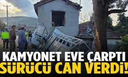 Kamyonet eve çarptı: 19 yaşındaki sürücü hayatını kaybetti