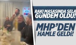 Rakı masasında sela gündem oldu! MHP harekete geçti