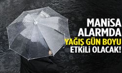 Şemsiyesiz çıkmayın! Manisa’da yağışlar gün boyu etkili olacak