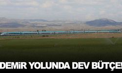 Türkiye’nin demir yolu yatırımlarına dev bütçe