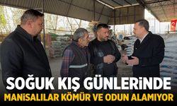 Soğuk kış günlerinde Manisalılar kömür ve odun alamıyor