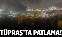 TÜPRAŞ İzmit Rafinerisi’nde patlama