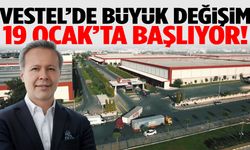 Vestel’de büyük değişim… 19 Ocak’ta başlıyor!