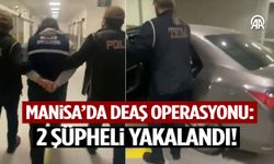 Yalova bağlantılı DEAŞ zanlıları Manisa’da yakalandı
